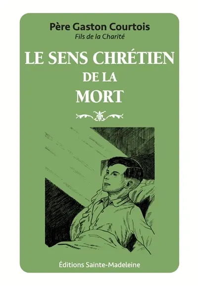Le sens chrétien de la mort