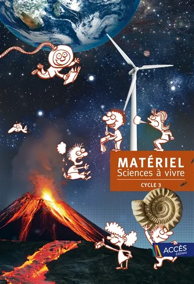 Matériel Sciences à vivre : cycle 3