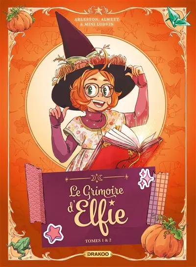 Le grimoire d'Elfie : tomes 1 & 2