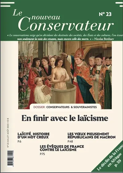 LE NOUVEAU CONSERVATEUR N°23 : En finir avec le laïcisme