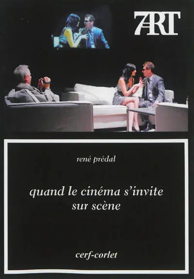Quand le cinéma s'invite sur scène
