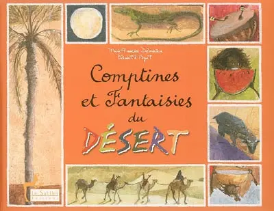 Comptines et fantaisies du désert