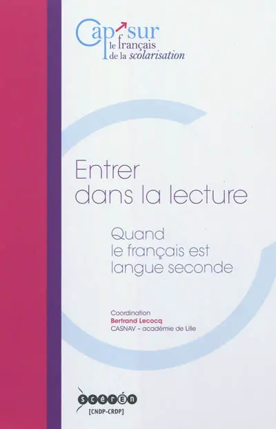 Entrer dans la lecture : quand le français est langue seconde