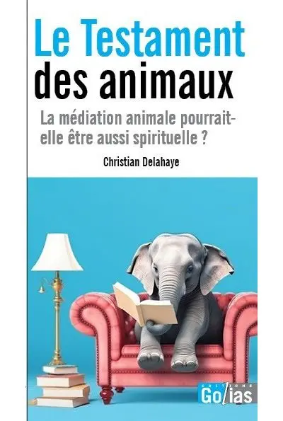 Le testament des animaux : la médiation animale pourrait-elle être aussi spirituelle ?