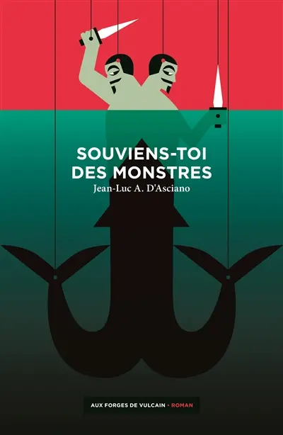 Souviens-toi des monstres, Jean-Luc A. D'Asciano