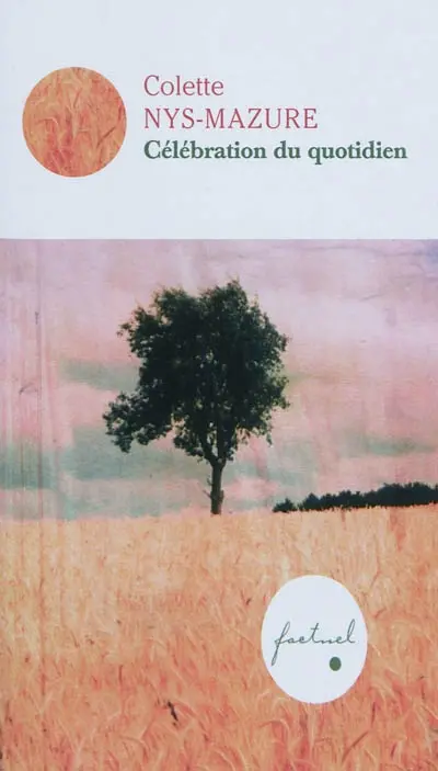 Célébration du quotidien