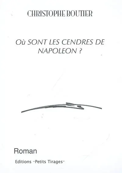 Où sont les cendres de Napoléon ?