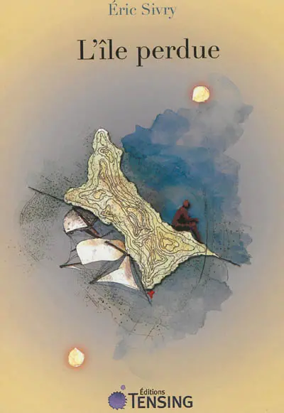 L'île perdue : récit