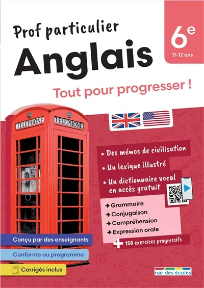 Anglais 6e, 11-12 ans : tout pour progresser !