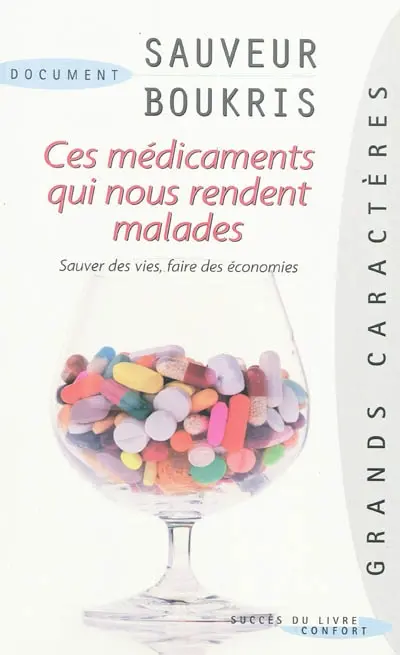 Ces médicaments qui nous rendent malades : sauver des vies et faire des économies