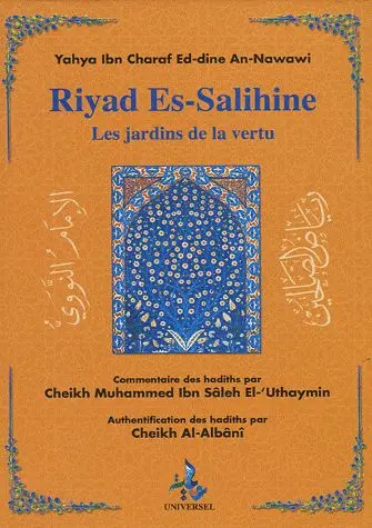 Commentaire de Riyad Es-Salihine, les jardins de la vertu