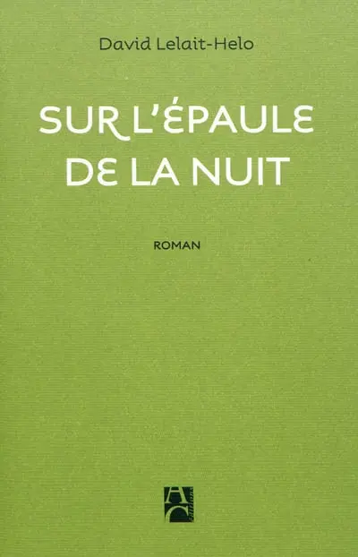 Sur l'épaule de la nuit