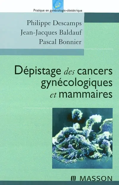 Dépistage des cancers gynécologiques et mammaires