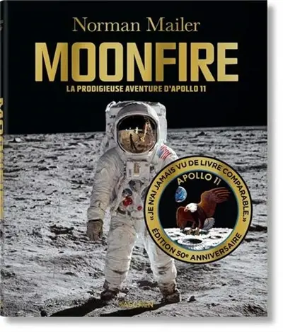 Moonfire : la prodigieuse aventure d'Apollo 11