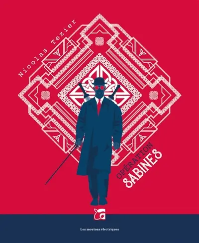 Monts et merveilles. Vol. 1. Opération Sabines