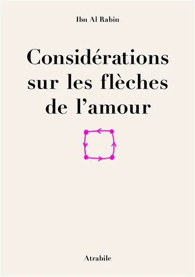 Considérations sur les flèches de l'amour