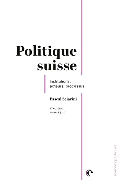 Politique suisse : institutions, acteurs, processus