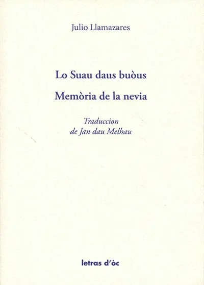 La suau daus buous. Memoria de la nevia