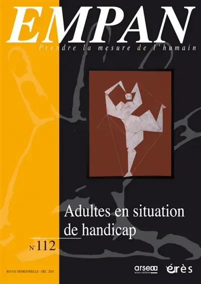 Empan, n° 112. Adultes en situation de handicap