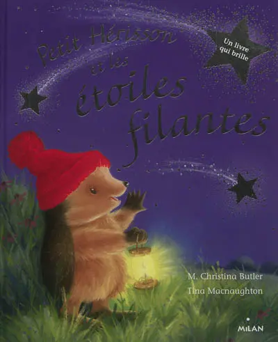 Petit Hérisson et les étoiles filantes