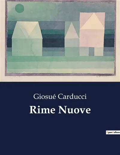 Rime Nuove : Un viaggio poetico attraverso l'Italia e la storia