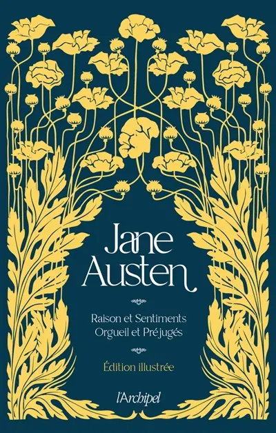 Raison et sentiments. Orgueil et préjugés