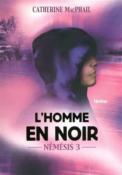 Némésis. Vol. 3. L'homme en noir