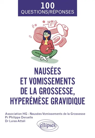 Nausées et vomissements de la grossesse, hyperémèse gravidique