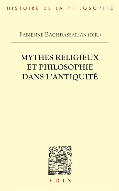 Mythes religieux et philosophie dans l'Antiquité