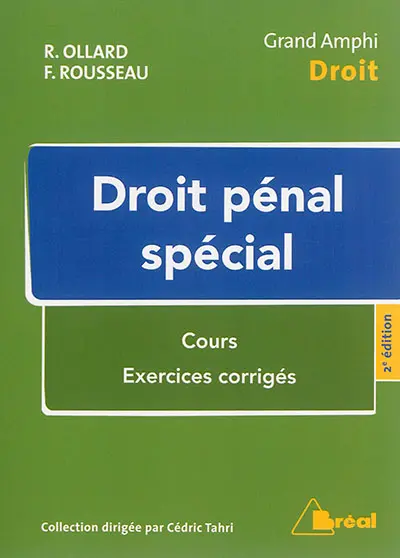 Droit pénal spécial : cours, exercices corrigés