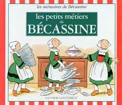 Les petits métiers de Bécassine