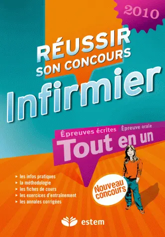 Réussir son concours infirmier 2010 : tout-en-un
