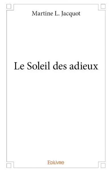 Le soleil des adieux