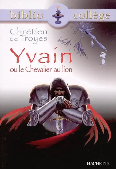Yvain ou Le chevalier au lion