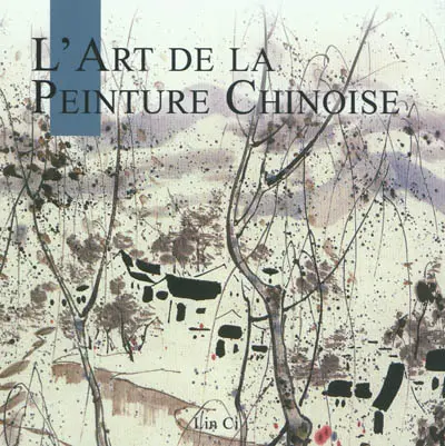 L'art de la peinture chinoise