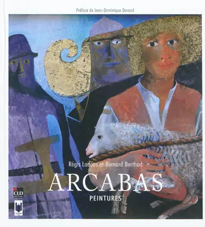 Arcabas : peintures