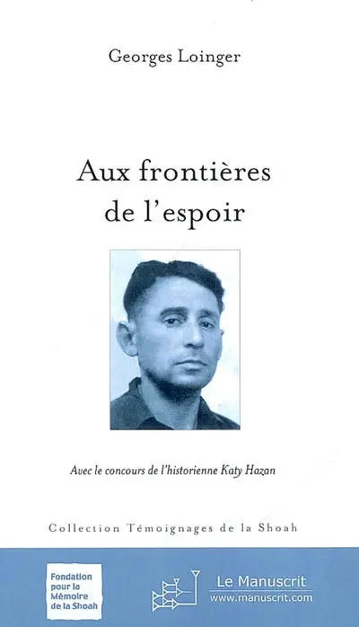 Aux frontières de l'espoir