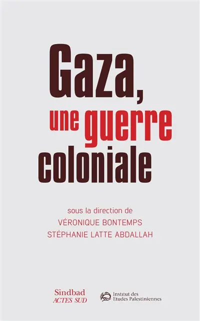 Gaza, une guerre coloniale