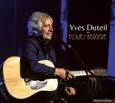 Yves Duteil aux Folies Bergère