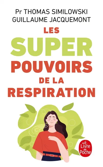 Les superpouvoirs de la respiration