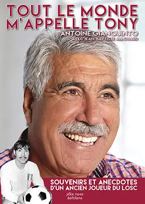 Tout le monde m'appelle Tony : anecdotes et souvenirs