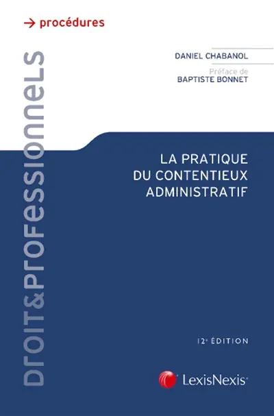 La pratique du contentieux administratif