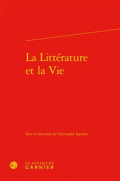 La littérature et la vie