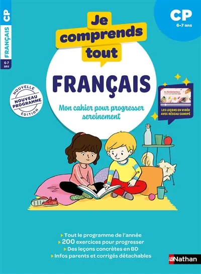 Je comprends tout, français CP, 6-7 ans : mon cahier pour progresser sereinement : nouveau programme