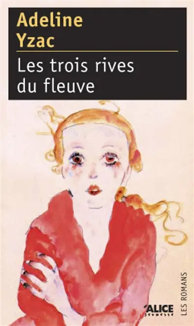 Les trois rives du fleuve