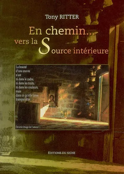 En chemin... vers la source intérieure