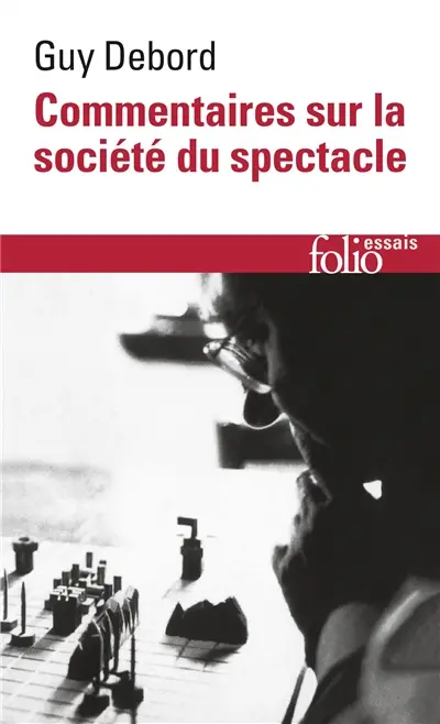 Commentaires sur la société du spectacle (1988). Préface à la quatrième édition italienne de La société du spectacle (1979)