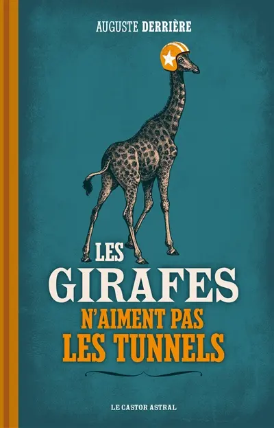 Les girafes n'aiment pas les tunnels