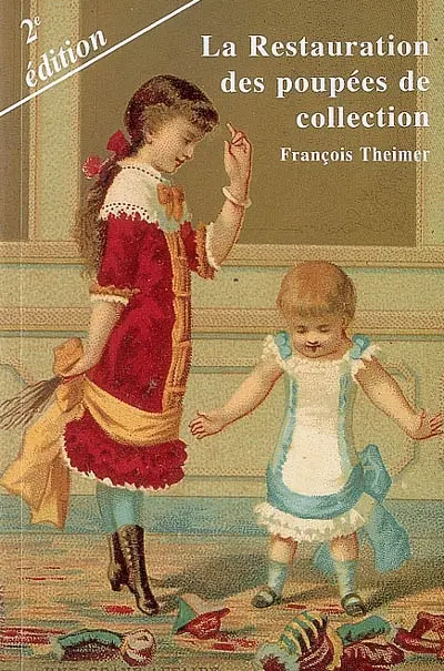 La restauration des poupées de collections