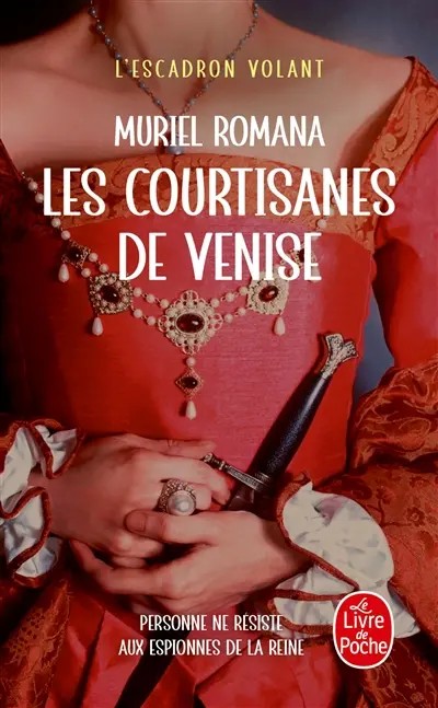 L'escadron volant. Vol. 2. Les courtisanes de Venise